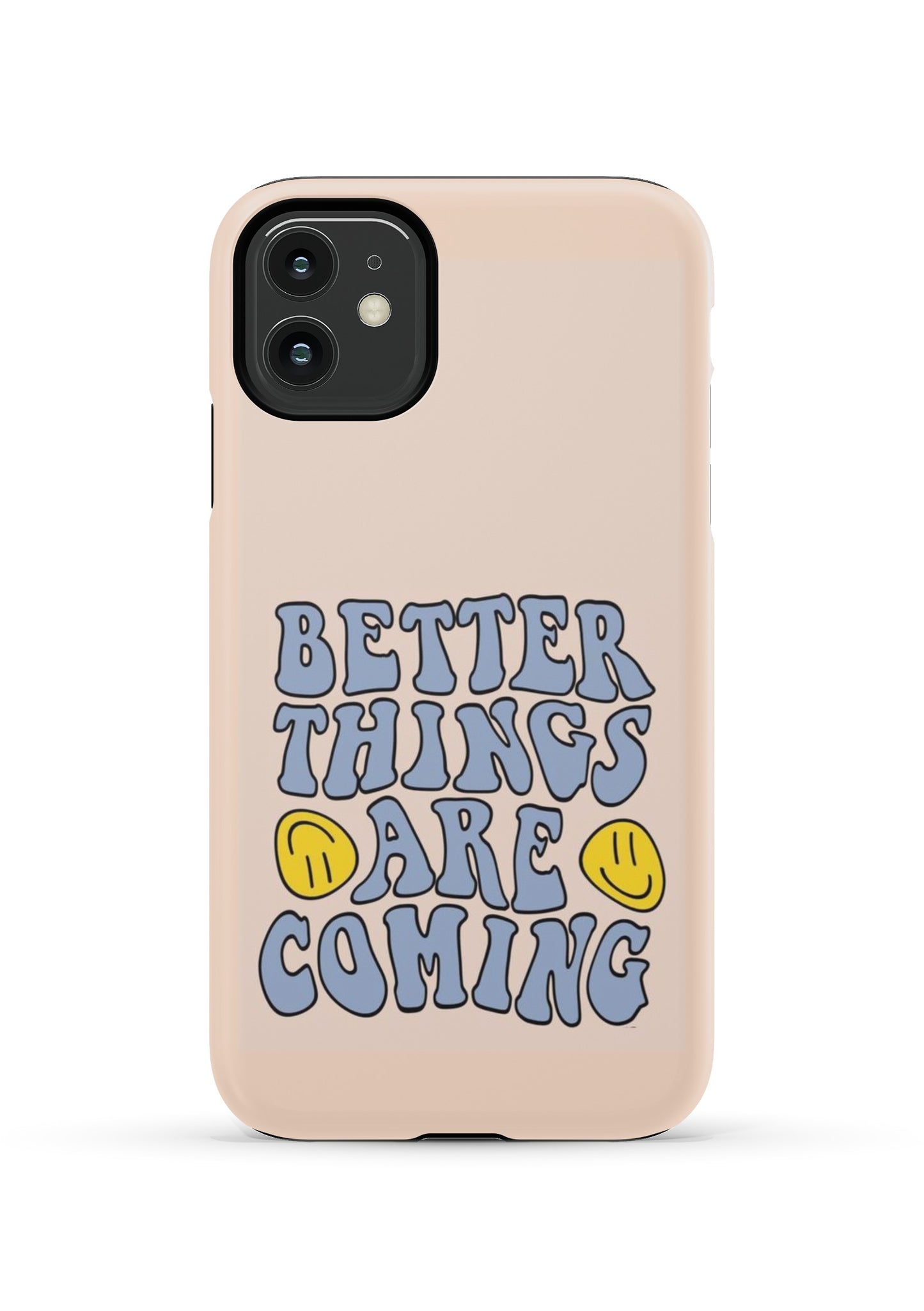 BETTER THINGS ARE COMING - HARD CASE