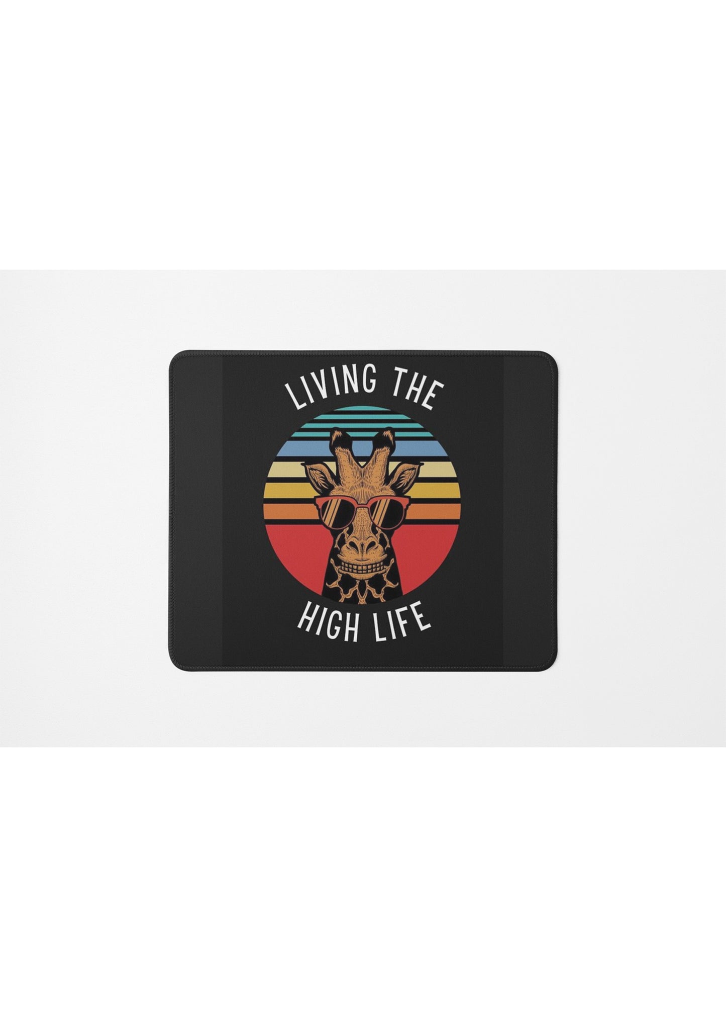 LIVING THE HIGH LIFE MOUSE PAD